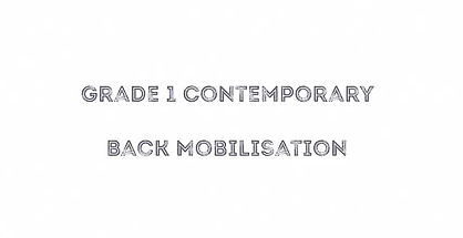 Gr 1 Contemporary - Back Mobilisation